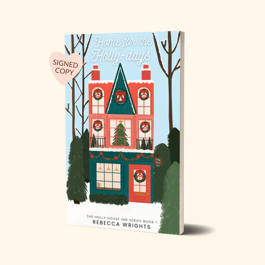 Home for the Holly-Days SIGNED PAPERBACK by Rebecca Wrights | Holly House Inn Book 1