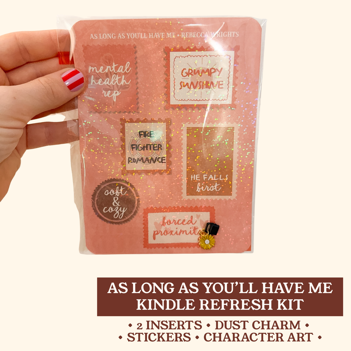 As Long As You'll Have Me Kindle Refresher Kit | Insert, Dust Charm, Stickers, Character Art